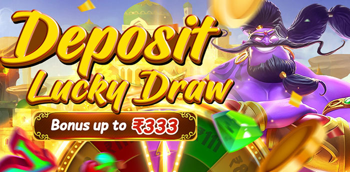 India Casino Deposit Lucky Draw ₹333