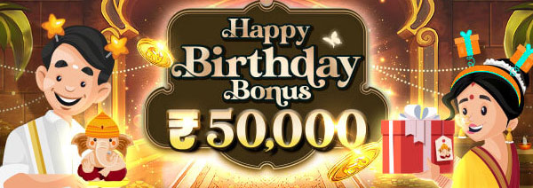 Happy Birthday Bonus ₹50,000